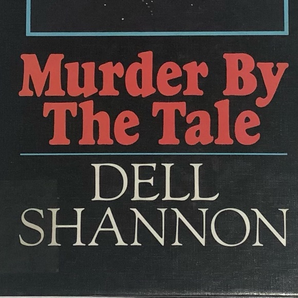 Dell Shannon “Murder by the Tale” hardback large print mystery book - Picture 2 of 4